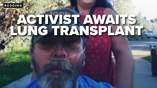 Shasta County rallies to support online activist in need of lung transplant