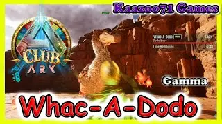 Club Ark 💥 Ark Survival Ascended  Whac-A-Dodo Gamma