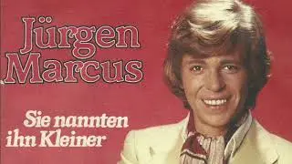 Jürgen Marcus - Sie nannten ihn Kleiner - 1977