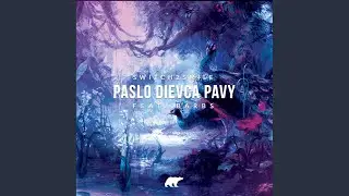 Paslo dievca pavy (Original Mix)