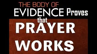 Scientific Proof that Healing Prayer Works 2 Some Extent. Total Healing  takes more than Just Prayer