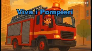 Pompieri Vigili del Fuoco - canzone dedicata ai nostri eroi