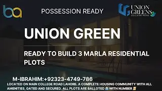 Ready To Build 3 Marla Residential Plot's|Union Green#collegeroadlahore#badshah_associate#3marlaplot