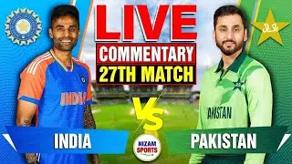 🔴LIVE: India vs Pakistan - Match 27 | T20 World Cup 2026 Live Commentary & Scores