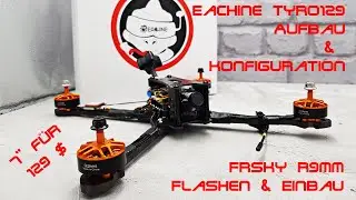 Eachine Tyro129 - vollständiger Aufbau und BetaFlight Konfiguration - FrSky R9mm flashen - deutsch