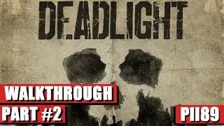 Deadlight Gameplay Walkthrough Part 2 (No Commentary, HunSub) (HD)