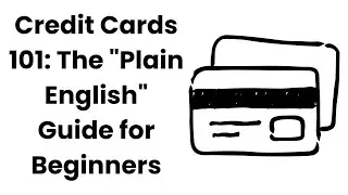 Credit Cards 101: The 
