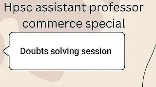 Talk to hpsc assistant professor commerce candidate