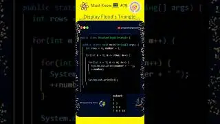 How To Code Java Display Floyd's Triangle 💯 #79 