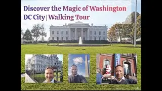 Discover the Magic of Washington DC Walking Tour to  White House