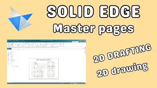 Мастер-страницы для 2D-чертежей Solid Edge