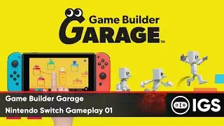 Game Builder Garage | Nintendo Switch Gameplay