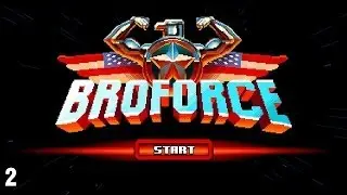Indie Sunday! - Broforce - Part 2