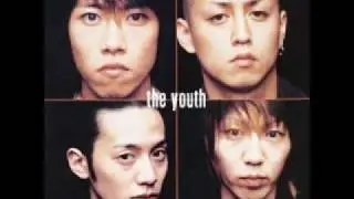 the youth / なぁ友よ