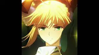 Saber Excalibur [Fate/Zero]😈💀