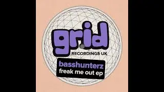 BASSHUNTERZ - FREAK ME OUT [PREMIERE]