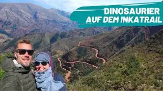 Hiking in Bolivien: Wir wandern auf dem Inkatrail! | WELTREISE VLOG #74