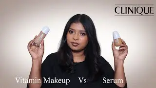 *NEW* Clinique Vitamin Makeup  Vs  Clinique Serum Foundation | Swatches & Comparison