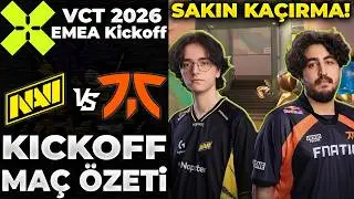 NAVI vs FNATIC MA&Ccedil; &Ouml;ZETİ | VCT 2026 EMEA Kickoff