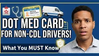 Нужна ли водителям без водительского удостоверения категории CDL медицинская карта DOT? Вот что в...