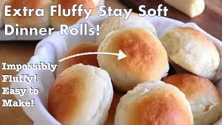 Perfect, Soft and Fluffy Dinner Rolls!!!