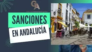 Algunas sanciones de la normativa turística andaluza para las Viviendas Turísticas.