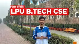 LPU CSE Reality Check 🔥 | Student Review + Placement Truth 2026 
