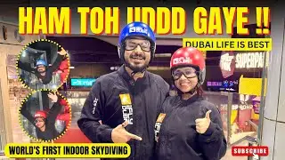 WORLD'S FIRST INDOOR SKYDIVING | Dubai ki Life Best Hai | Ifly | Dubai Hindi Vlogs #dubai