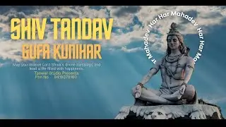 SHIV TANDAV GUFA KUNIHAR DOCUMENTARY VIDEO# Tanwar Studio Presents # Solan Himachal Pradesh