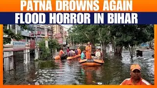 Patna Flooded After Torrential Rain | Ganga & Sone Overflow, Homes & Roads Submerged | News9