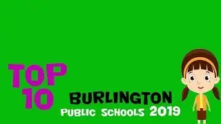 Top 10 Burlington Public 2019
