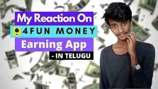 My Review On 4Fun Money Earnings, Concept, Withdarls, Withdral limit on my experiance in telugu 2020
