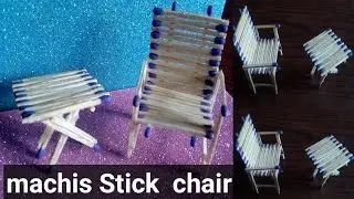Machis stick chair || how To make Machis stick chair ! Kursi banane ka tarika ||hina art and craft