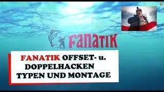 Raubfischhaken von FANATIK - Typen und Montage