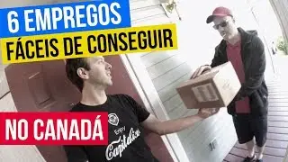 Os 6 empregos mais f&aacute;ceis de conseguir no Canad&aacute;