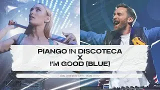 PIANGO IN DISCOTECA X I'M GOOD (BLUE) - Mara Sattei, David Guetta (DEIANA Mashup)