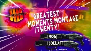 BO4 BLACKOUT GREATEST MOMENTS MONTAGE #20By Northous