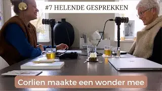 #7 HG: Corlien maakte een wonder mee