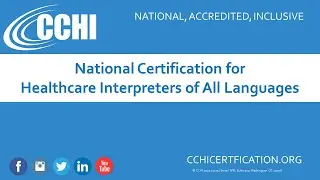 CCHI Healthcare Interpreters Certification Program
