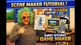 Garry Kitchens Book chapter 3 Scene Maker