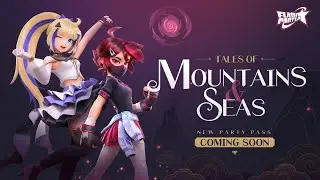 Party Pass Trailer - Tales of Mountains and Seas | Flash Party