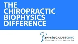 The Chiropractic Biophysics Difference