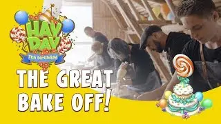 Hay Day: The Great Bake Off!
