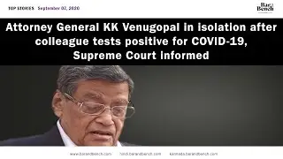 #Todayin1Min: Attorney General KK Venugopal in isolation after colleague tests positive for COVID-19