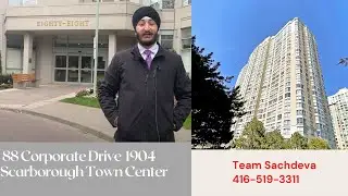 SOLD - 88 Corporate Dr  Unit 1904, Scarborough - For Sale - Call Team Sachdeva to View 416-519-3311