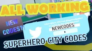 ALL WORKING SUPERHERO CITY CODES! [Roblox]