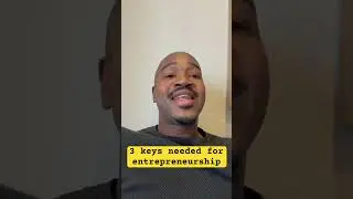3 keys needed for entrepreneurship #entrepreneurship #clothingbrand #retailbusiness