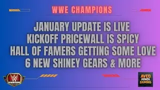 WWE Champions | January Update Is Live & It's a Good Start | Hindi Gaming