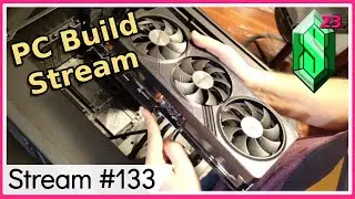 First PC Build Stream - Stream 133 | #twitch #simonize23 #vod