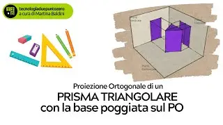 Proiezione Ortogonale prisma triangolare con base sul PO